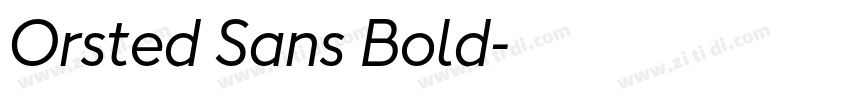 Orsted Sans Bold字体转换 Orsted Sans Bold字体转换
